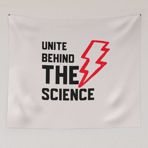 Item preview, Unite Behind The Science designed and sold by Built After 5.