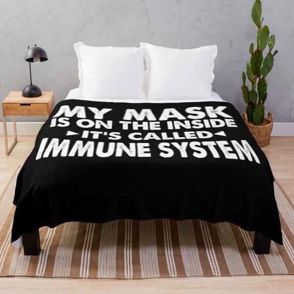 Item preview,  My Mask Is On The Inside It's Called Immune System designed and sold by Imadovic.