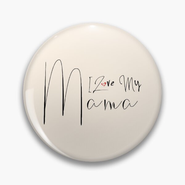 Item preview, I Love My Mama designed and sold by Skycrow.