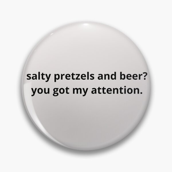 Item preview, I'm Here for The Snacks Salty Pretzels and Beer designed and sold by Schka.