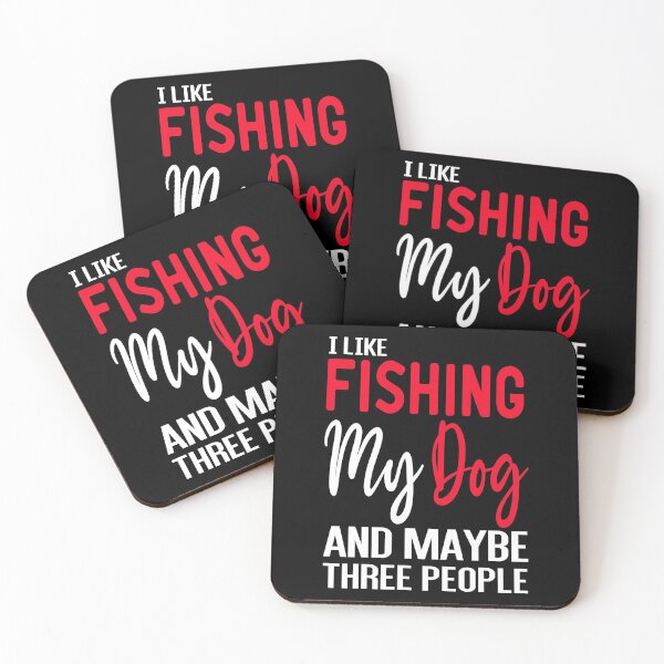 Item preview, I Like Fishing My Dog And Maybe Three People - Fishing With Dogs designed and sold by ZAstore.