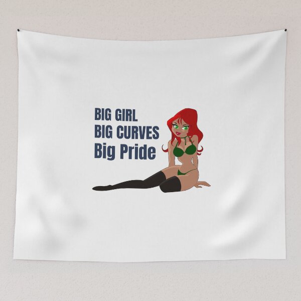 Item preview, Big Girl Big Curves Big Pride designed and sold by BigGirlsareSexy.