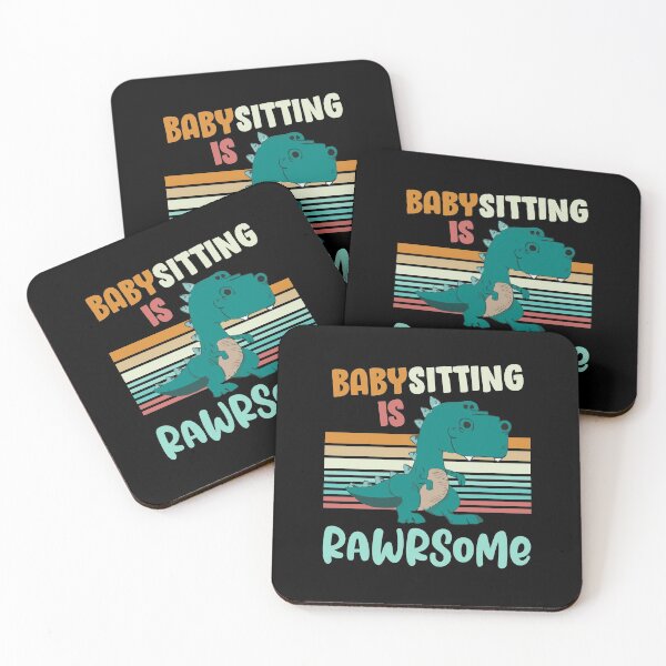 Item preview, Babysitting Is Rawrsome Awesome Babysitter Dinosaur designed and sold by Dressed For  Duty.