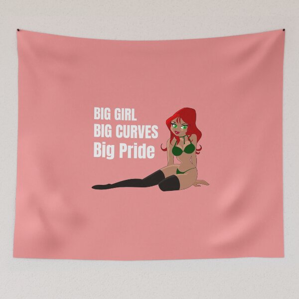 Item preview, Big Girl Big Curves Big Pride designed and sold by BigGirlsareSexy.