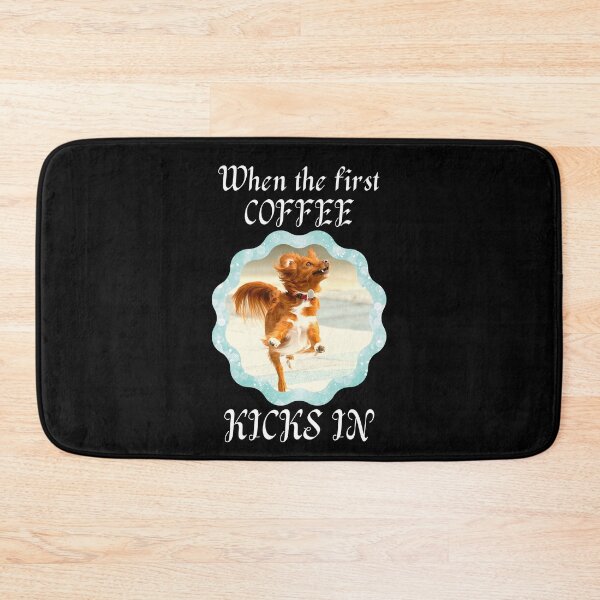 Item preview, When the First Coffee Kicks In designed and sold by CassieNash.