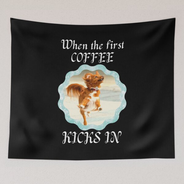 Item preview, When the First Coffee Kicks In designed and sold by CassieNash.