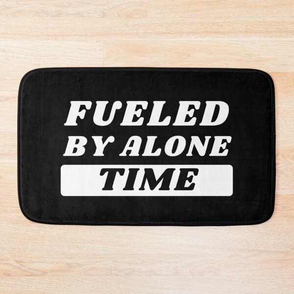 Item preview, Fueled By Alone Time designed and sold by palaco210.