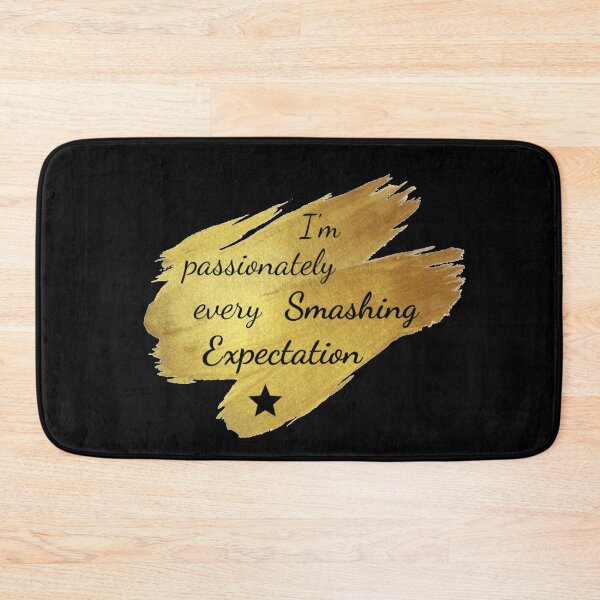 Item preview, Passionately Smashing Every Expectation designed and sold by BeluFndz.