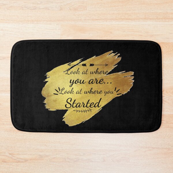 Item preview, Look at Where you are, Look at Where You Started designed and sold by BeluFndz.