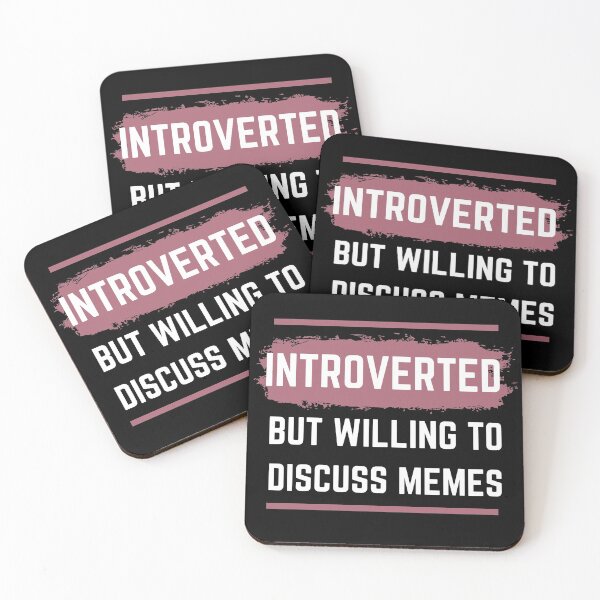Item preview, Introverted But Willing to Discuss Memes designed and sold by palaco210.