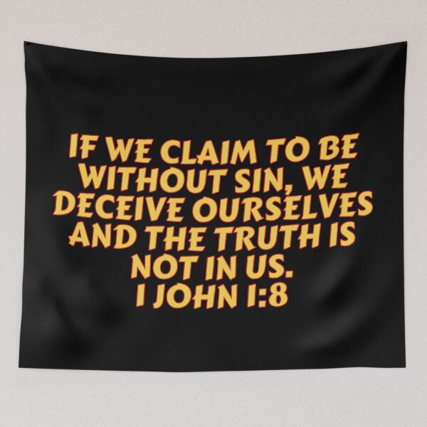 Item preview, Bible Verse 1 John 1:8 designed and sold by Prayingwarrior.