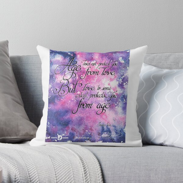 Age does not protect you from love... Throw Pillow