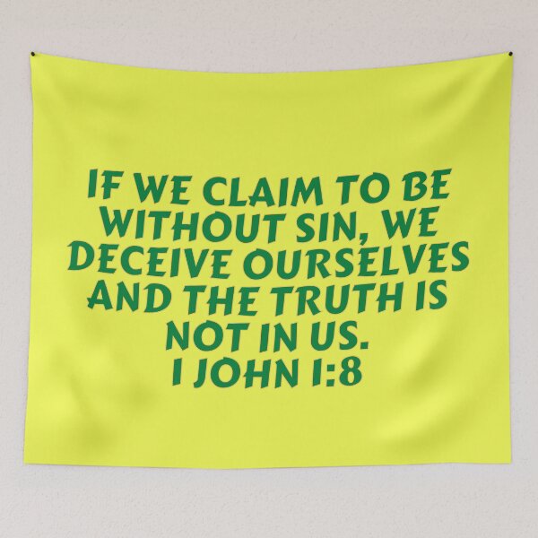 Item preview, Bible Verse 1 John 1:8 designed and sold by Prayingwarrior.