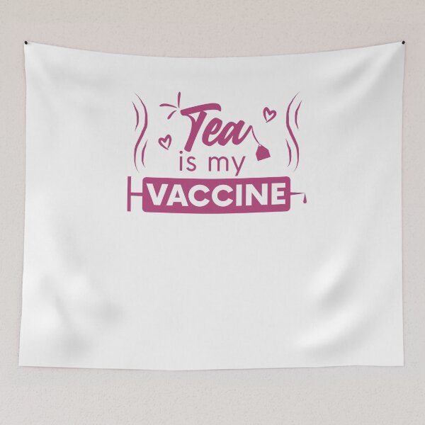 Item preview, Tea is my vaccine designed and sold by Unohana.