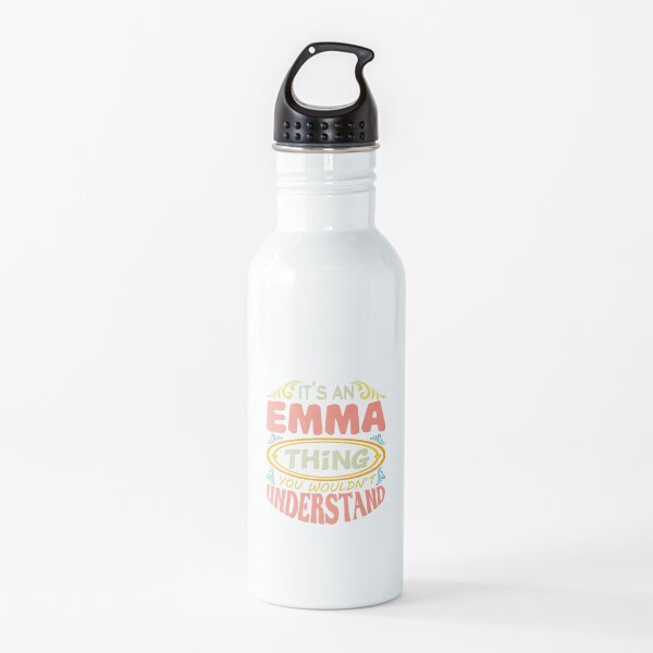 It's An Emma Thing You Wouldn't Understand Water Bottle