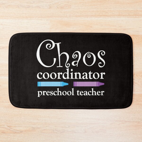 Aperçu de l'œuvre Coordonnateur du Chaos Cadeau pour Enseignants Préscolaires créée et vendue par TrndSttr.