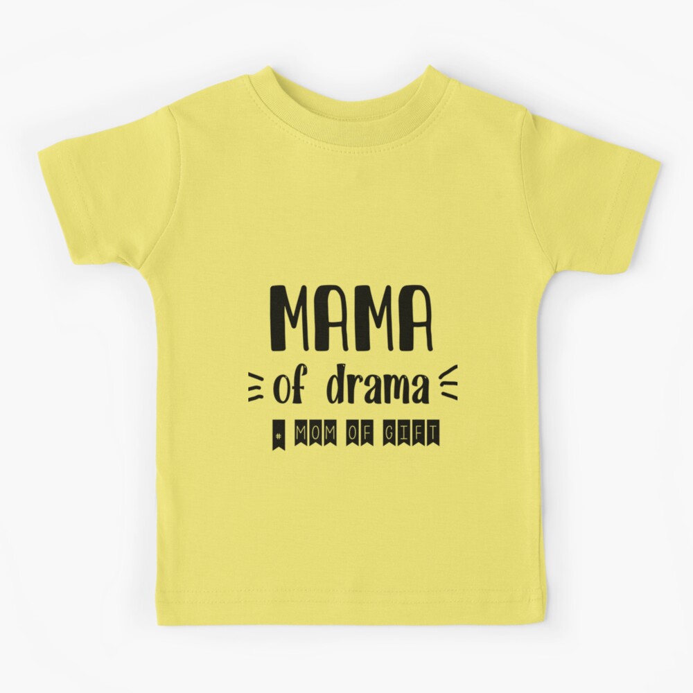 mama of drama shirt