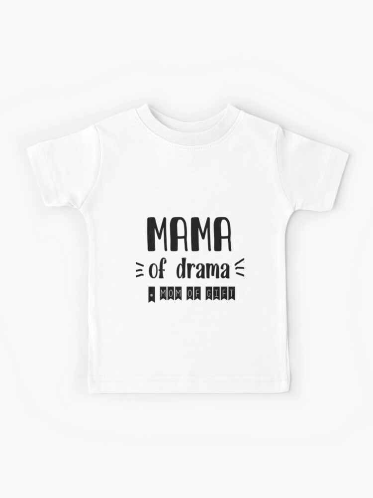 mama of drama shirt