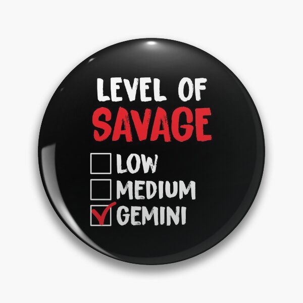 Item preview, Level of Savage Gemini Zodiac Astrology Funny Gemini designed and sold by KunKhalil.