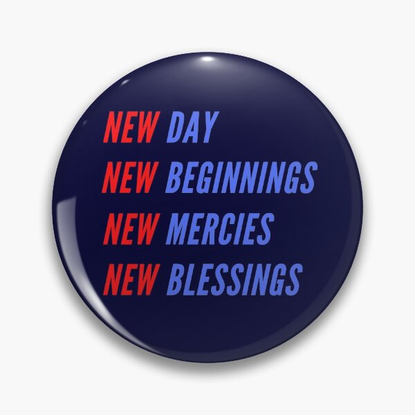 Item preview, New Day, New Beginnings, New Mercies, New Blessings designed and sold by dkgivens.