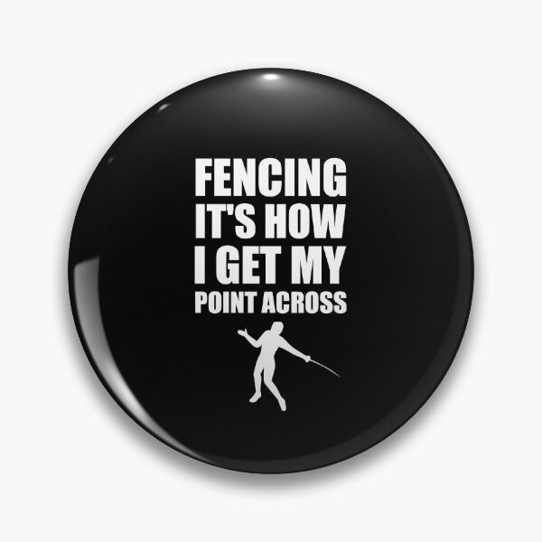 Item preview, Fencing It's How I Get My Point Across designed and sold by Tshirty10.