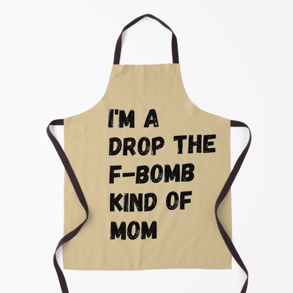 Item preview, I'm A Drop The F-Bomb Kind Of Mom, Cool Gift For Mom designed and sold by BlackAble.