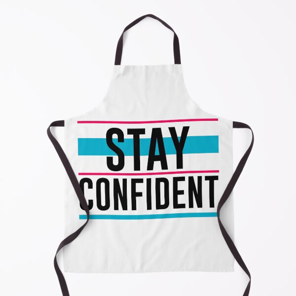 Item preview, stay confident designed and sold by TTOLEDO10K.