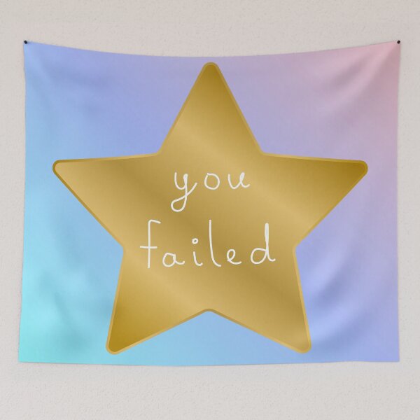 Item preview, You Failed :) designed and sold by LeahFreewoman.