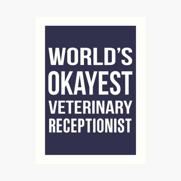 Veterinary Receptionist Art Print