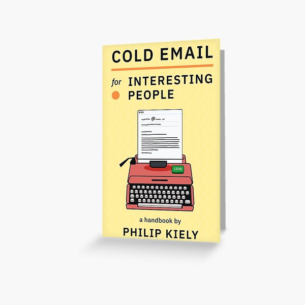 Cold Email for Interesting People Greeting Card