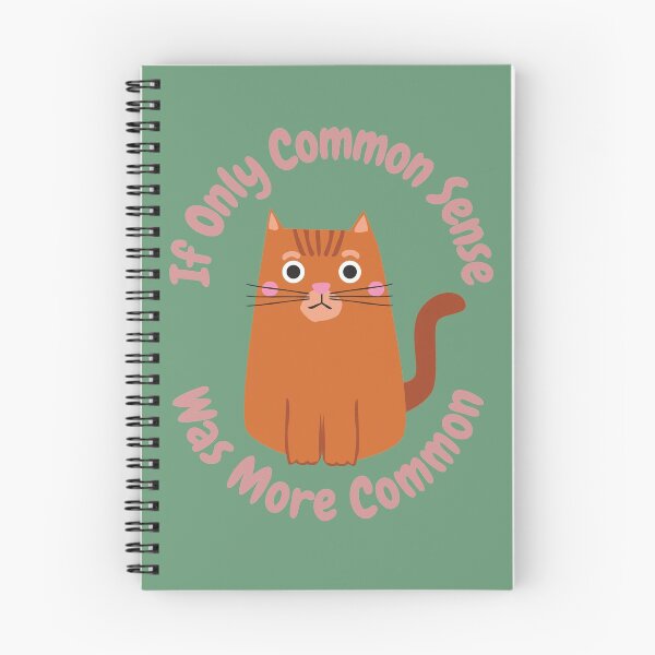 Item preview, If Only Common Sense Was More Common designed and sold by ChilledTees.