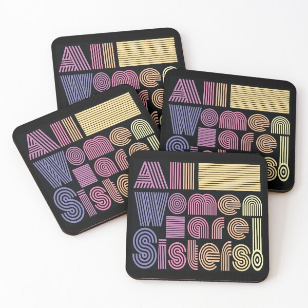 Item preview, All Women Are Sisters designed and sold by TheMurphyGirl.