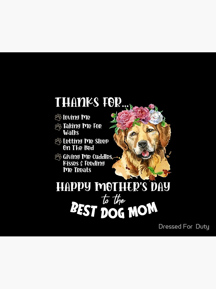 Discover Thanks For Loving Me Best Dog Lover Mom Mothers Day Duvet Cover