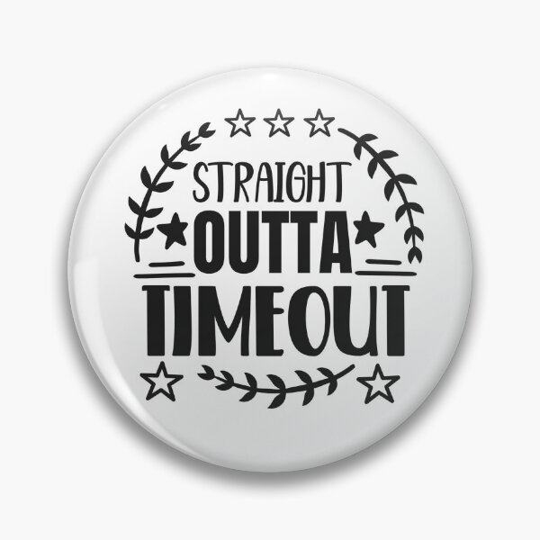 Item preview, Straight Outta Timeout designed and sold by SasKloset.