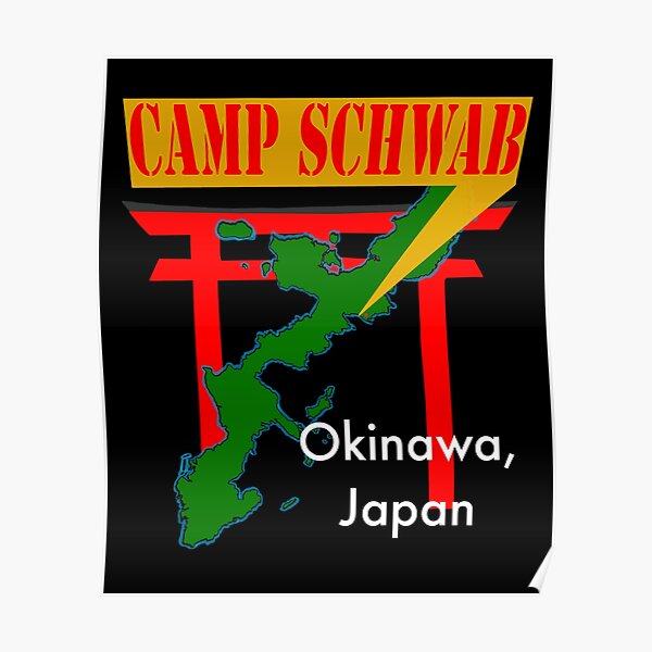 "Camp Schwab, Okinawa, Japan" Poster for Sale by KerlZ Redbubble