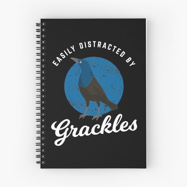 Item preview, Birding Birdwatching Easily Distracted By Grackles print designed and sold by jakehughes2015.