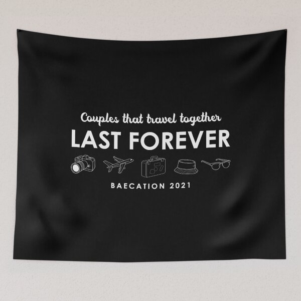 Item preview, Couples Baecay Travel Together Forever Baecation 2021 print designed and sold by jakehughes2015.