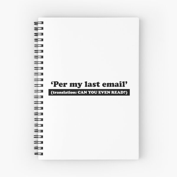 Item preview, Per My Last Email Sarcastic Video Conference Call graphic designed and sold by jakehughes2015.