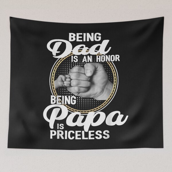 Item preview, Being dad Is An Honor Being Papa Is Priceless designed and sold by Ambrosia1234.
