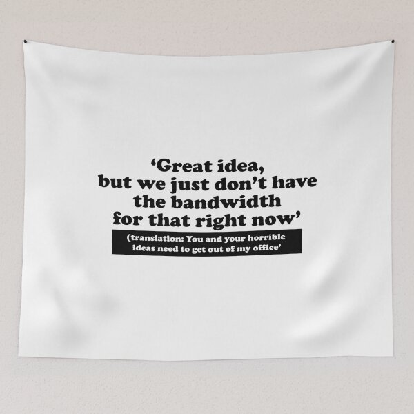 Item preview, Bandwidth Office Meeting Humor Video Conference design designed and sold by jakehughes2015.