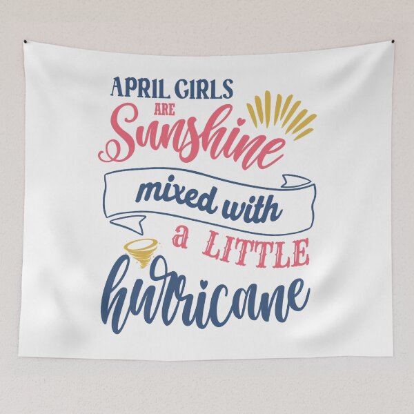 Item preview, April girls are sunshine mixed with a little hurricane Essential T-Shirt designed and sold by RandolphDejesus.