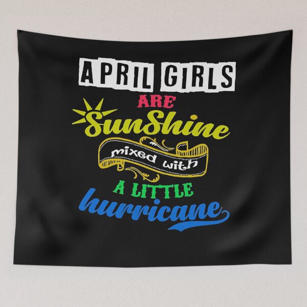 Item preview, April Girls Are Sunshine Mixed With A Little Hurricane Premium T-Shirt designed and sold by RandolphDejesus.