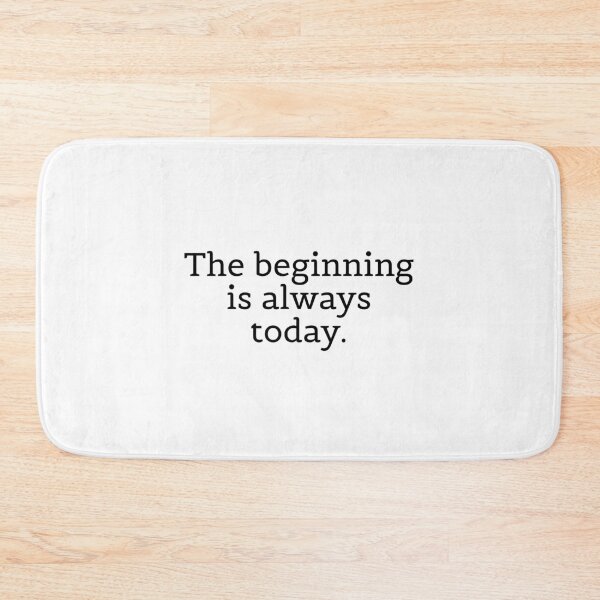 Item preview, The beginning is always today. designed and sold by Optimus108.