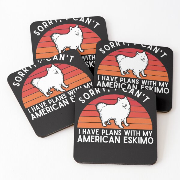Item preview, Sorry I Can't I Have Plans With My American Eskimo designed and sold by The Masked Designer.