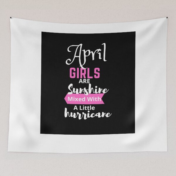 Item preview, April girl are sunshine mixed with a little hurricane Sticker designed and sold by RandolphDejesus.