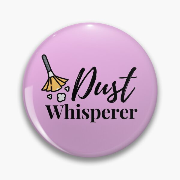 Item preview, Dust Whisperer Housekeeper Cleaning Lady Fun designed and sold by SavvyCleaner.