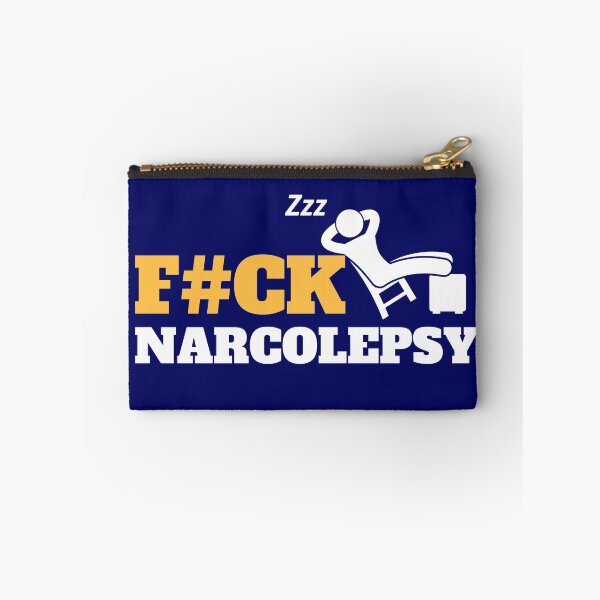Item preview, F#CK Narcolepsy designed and sold by IMPHives.