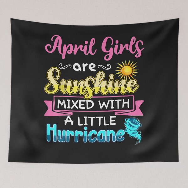 Item preview, April Girls Are Sunshine Mixed With A Little Hurricane Classic T-Shirt designed and sold by RandolphDejesus.