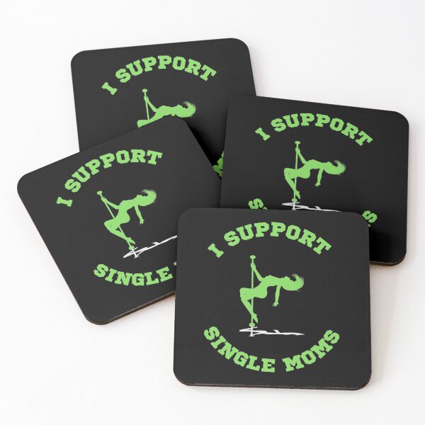 Item preview, I Support Single Moms   designed and sold by WoodburyLake.