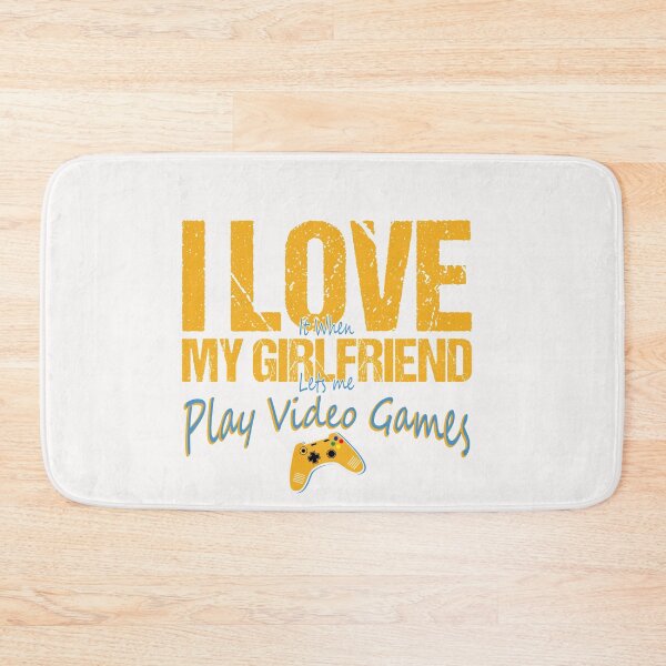 Item preview, I Love It When My Girlfriend let's Me Play Video Games designed and sold by mahjoubstr.